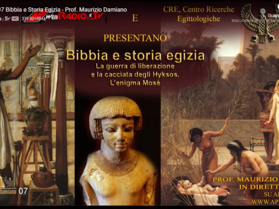 EGITTO – 07 Bibbia e Storia Egizia – Prof. Maurizio Damiano